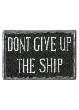 Don't Give Up The Ship Patches 3x2".