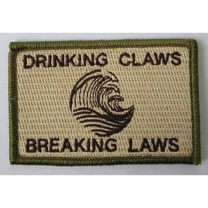 Drinking Claws & Breaking Laws Morale Funny Patches 3x2".