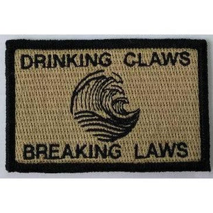 Drinking Claws & Breaking Laws Morale Funny Patches 3x2".
