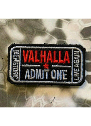 Valhalla Admit One Velcro Morale Funny Patches 2".