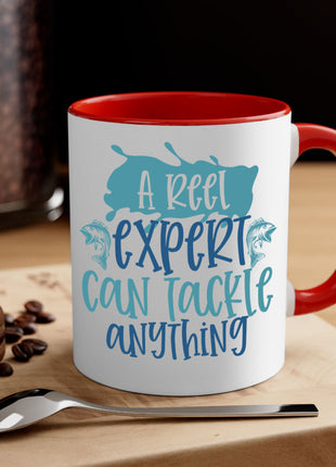 a reel expert can tackle anything 226#- fishing-Mug / Coffee Cup