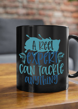 a reel expert can tackle anything 226#- fishing-Mug / Coffee Cup