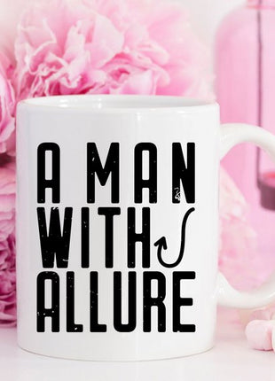 Fishing Coffee Mug For Dad - A Man With Allure