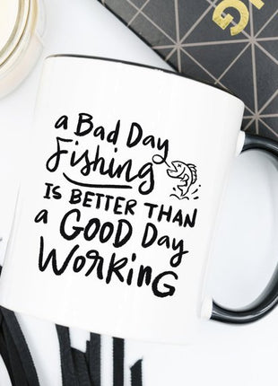 Coffee Mug, A Bad Day Fishing, Funny, Humor,