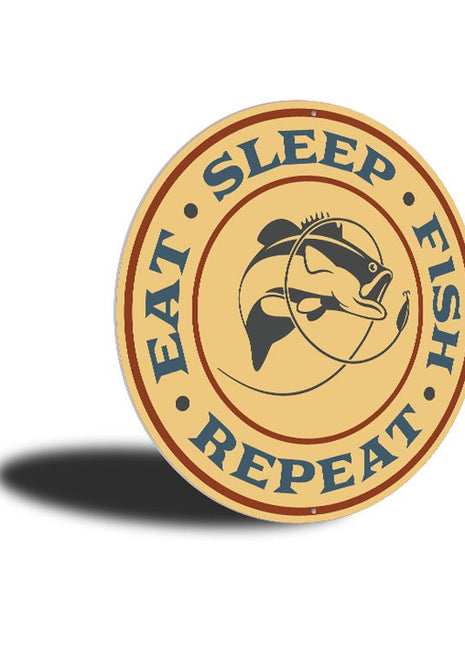 Eat Sleep Fish Repeat Fishing Sign