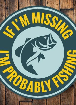 Probably Fishing Sign