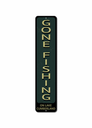 Gone Fishing Vertical Sign