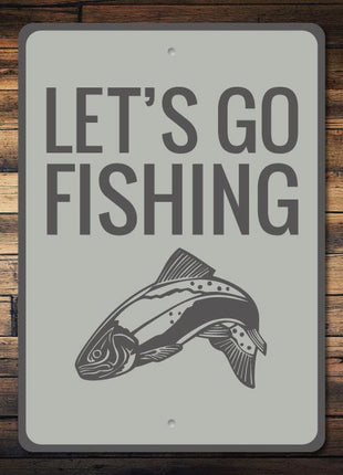 Let's Go Fishing Sign