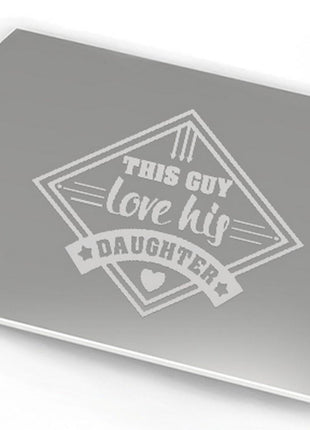 Love His Daughter New Dad Gifts Funny Fathers Day