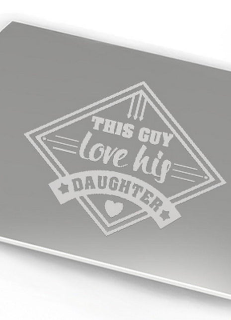 Love His Daughter New Dad Gifts Funny Fathers Day