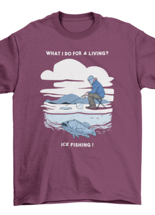Ice fishing t-shirt