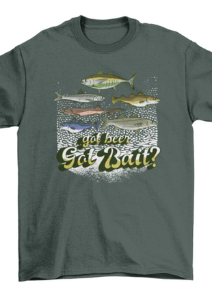 Got bait fishing quote t-shirt
