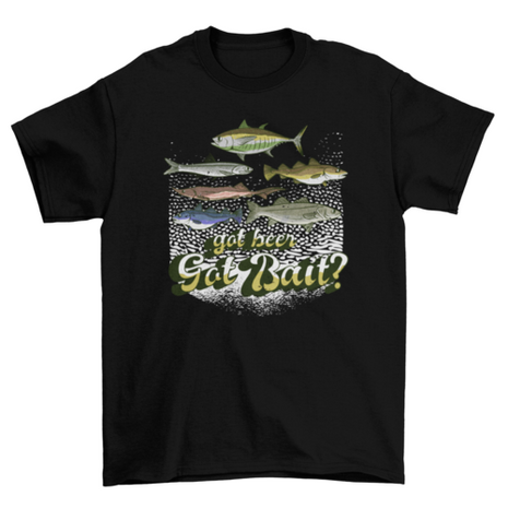 Got bait fishing quote t-shirt