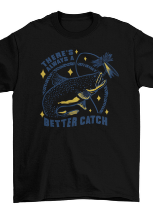 Fishing catch quote t-shirt