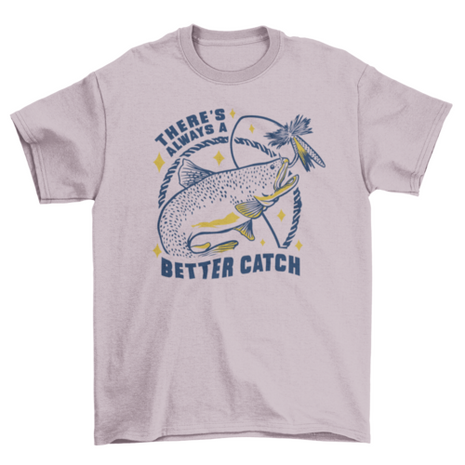 Fishing catch quote t-shirt