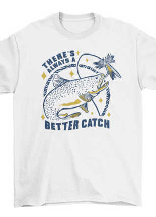 Fishing catch quote t-shirt