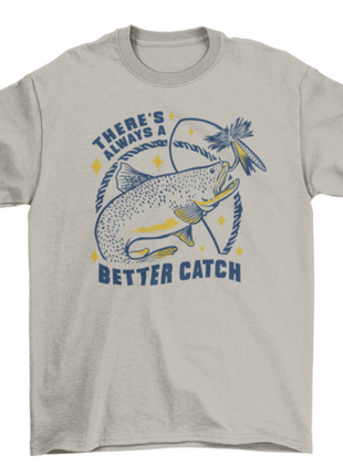 Fishing catch quote t-shirt