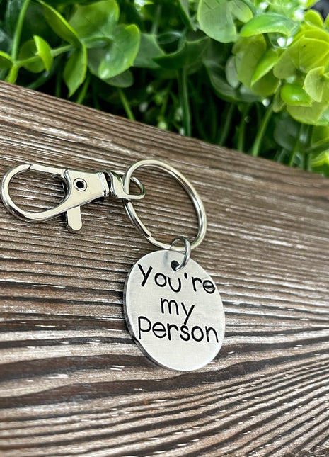 You’re my Person Hand Stamped Key Chain