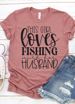 This Girl Loves Fishing With Her Husband Shirt